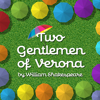 Two Gentlemen of Verona poster — white cursive title over a textured green background with the subtitle 