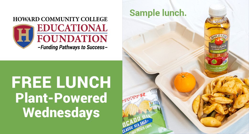 Free Plant-Powered Wednesday lunch with pasta, orange, juice, and chips, sponsored by HCC Educational Foundation.